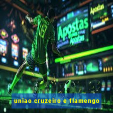 uniao cruzeiro e flamengo